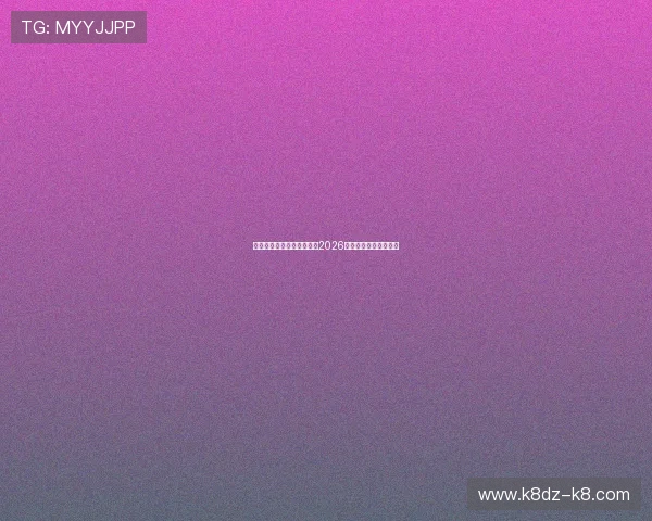 凯发电游网址官方入口推荐2026年最受欢迎的登录渠道